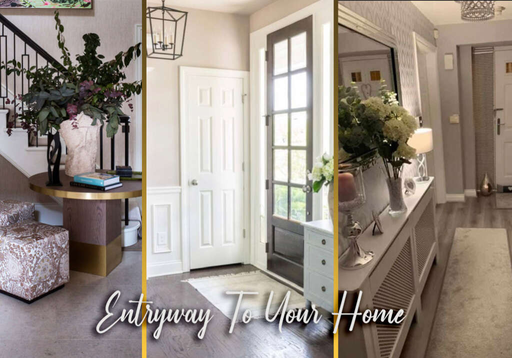 Entryway To Your Home