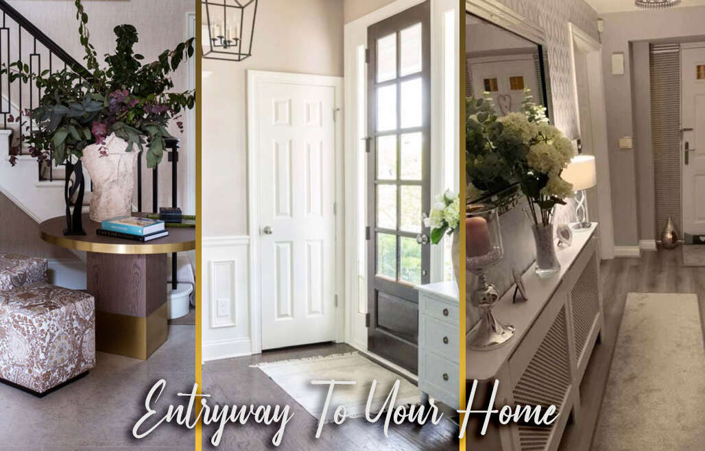 Entryway To Your Home